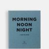 Decor Soho Home | Morning Noon Night Book